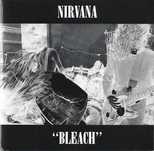 Nirvana - - - - - Bleach - - - - - CD