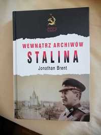 Wewnątrz archiwów Stalina  .Jonathan Brent