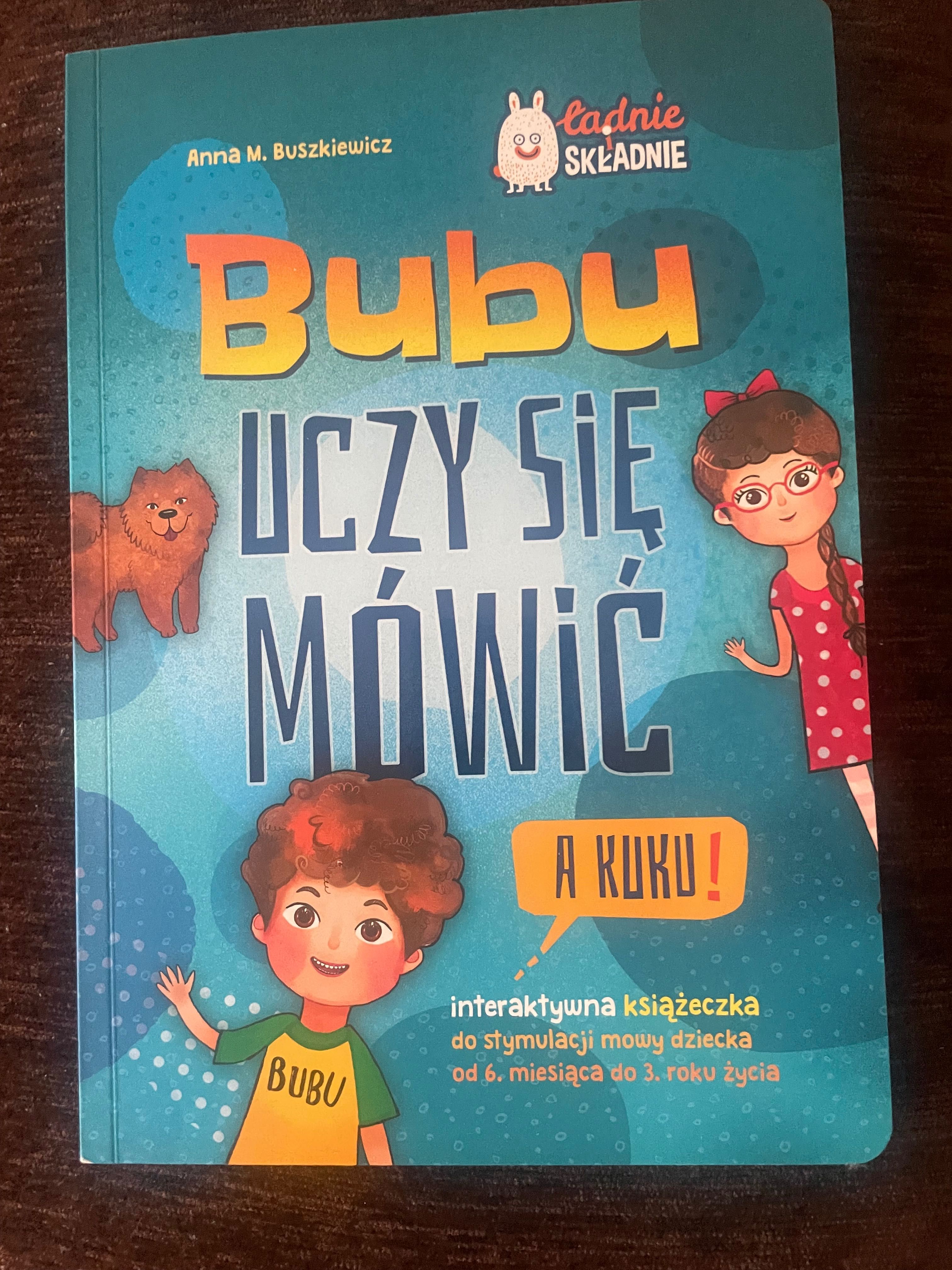 Bubu uczy się mówić.  Dla dziecka od 6 miesiąca do 3lat