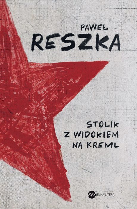 Stolik z widokiem na Kreml. Wielka Litera