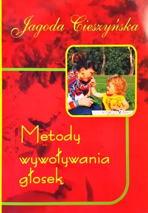 Metody wywoływania głosek. Centrum Metody Krakowskiej