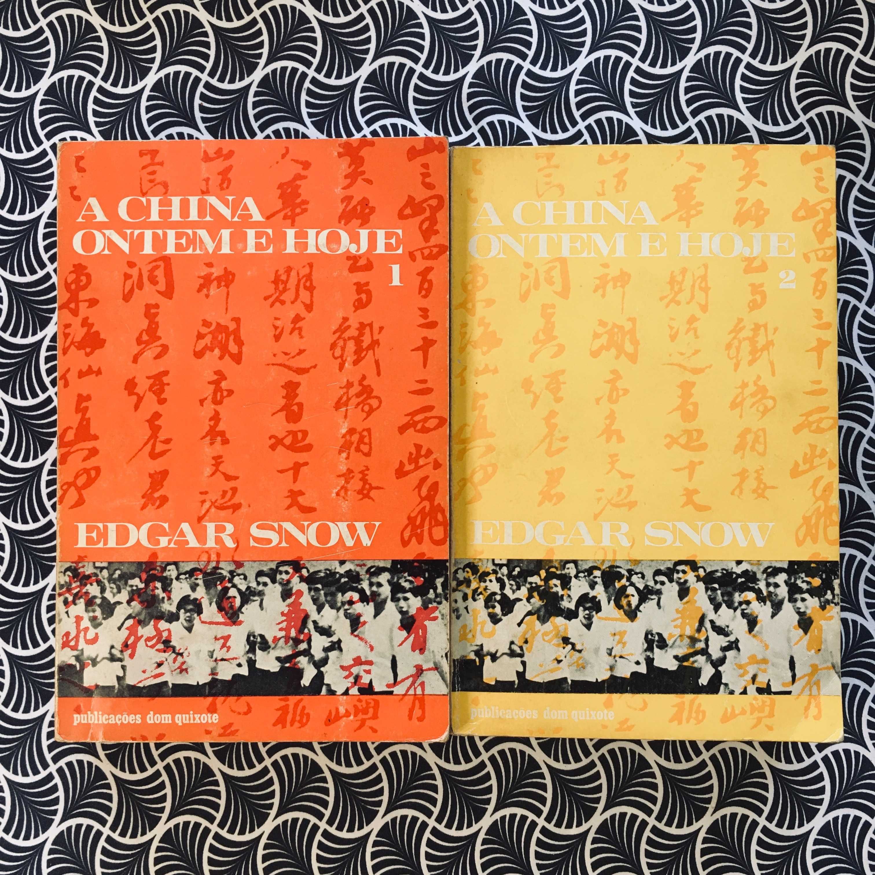 A China Ontem e Hoje (2 volumes) - Edgar Snow