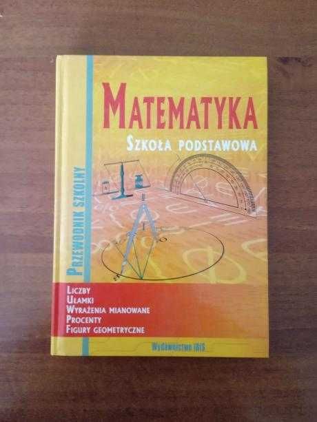 Matematyka Szkoła Postawowa - Wiesława Janista, książka z zadaniami