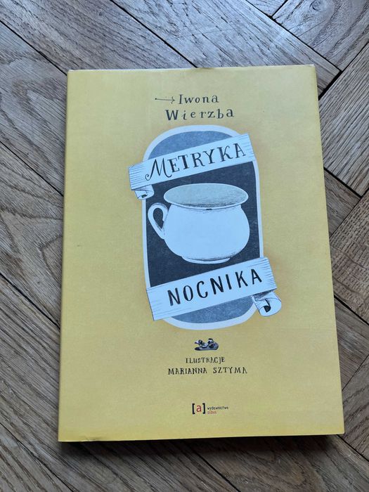 Metryka nocnika - Iwona Wierzba