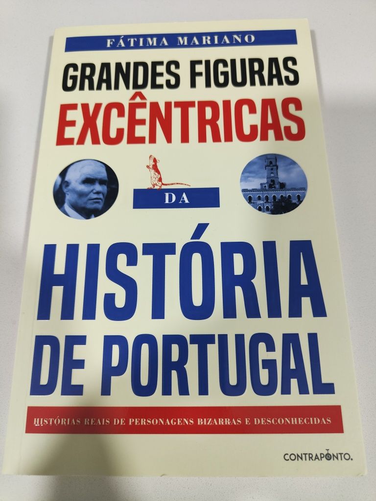 Grandes Figuras Excêntricas da História de Portugal
de Fátima Mariano