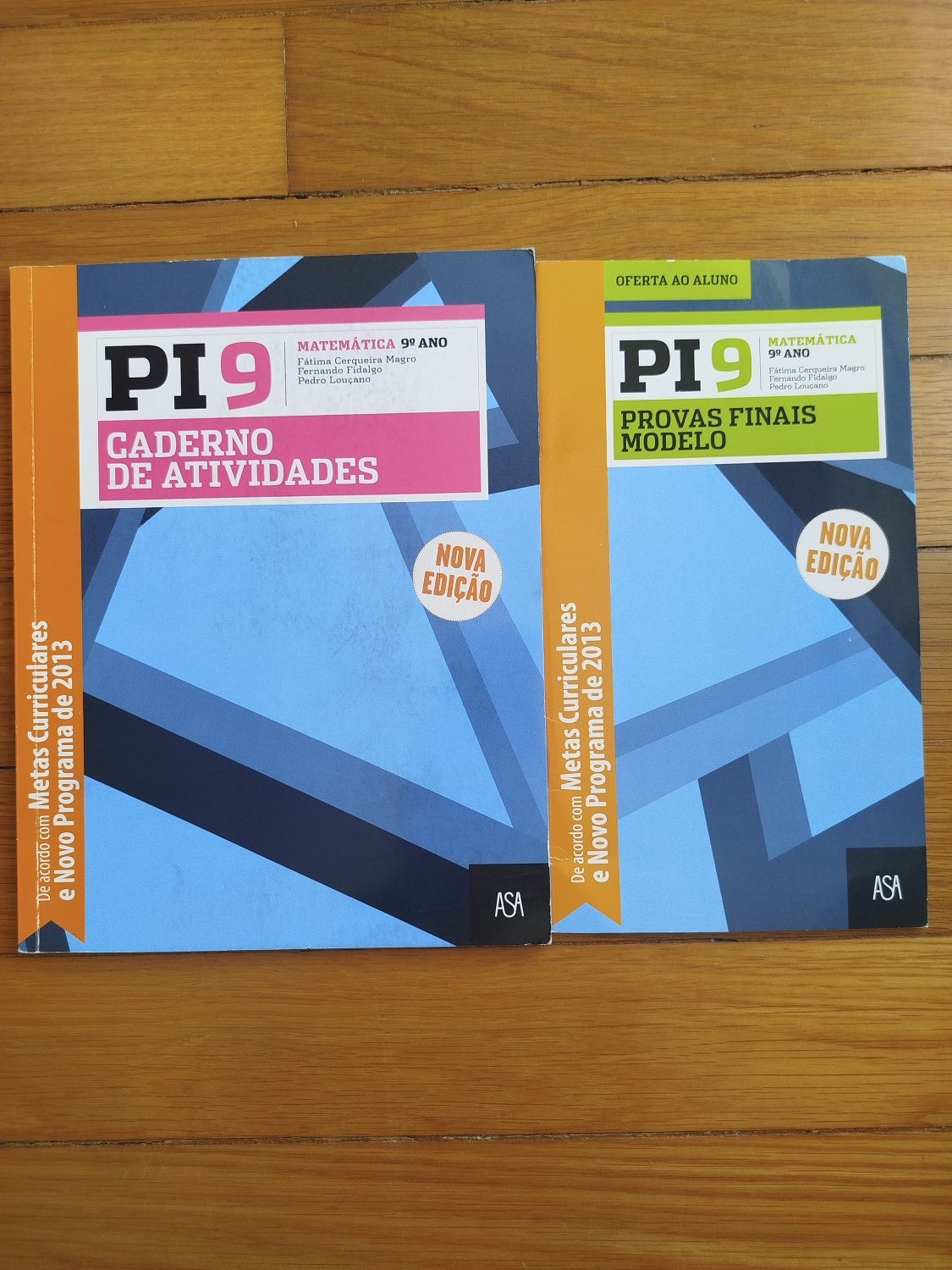 PI 9º - Caderno de Atividades + PI 9º - Provas Finais Modelo
