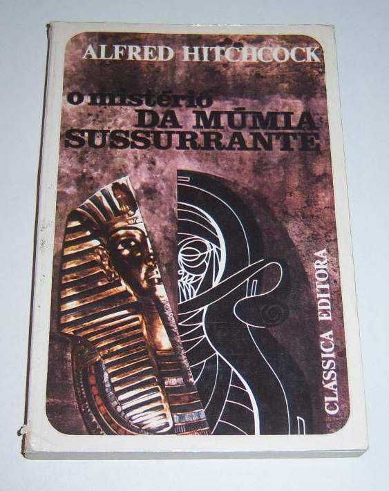 ALFRED HITCHCOCK - O Mistério Da Múmia Sussurrante (CAPA MOLE)