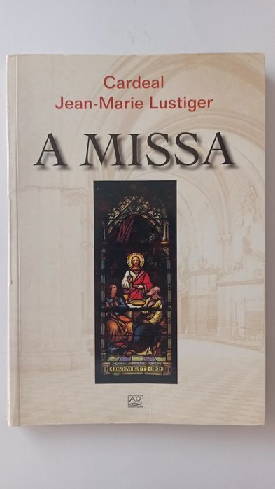 A Missa - Cardeal Jean-Marie Lustiger