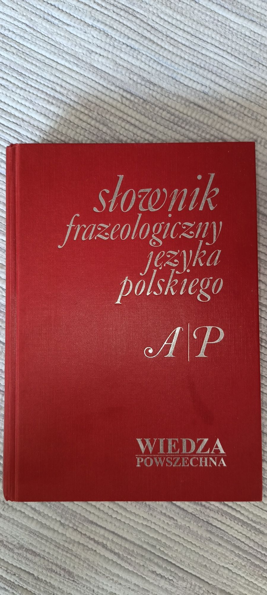 II tomy Słownika Frazeologicznego Języka Polskiego 2002 rok