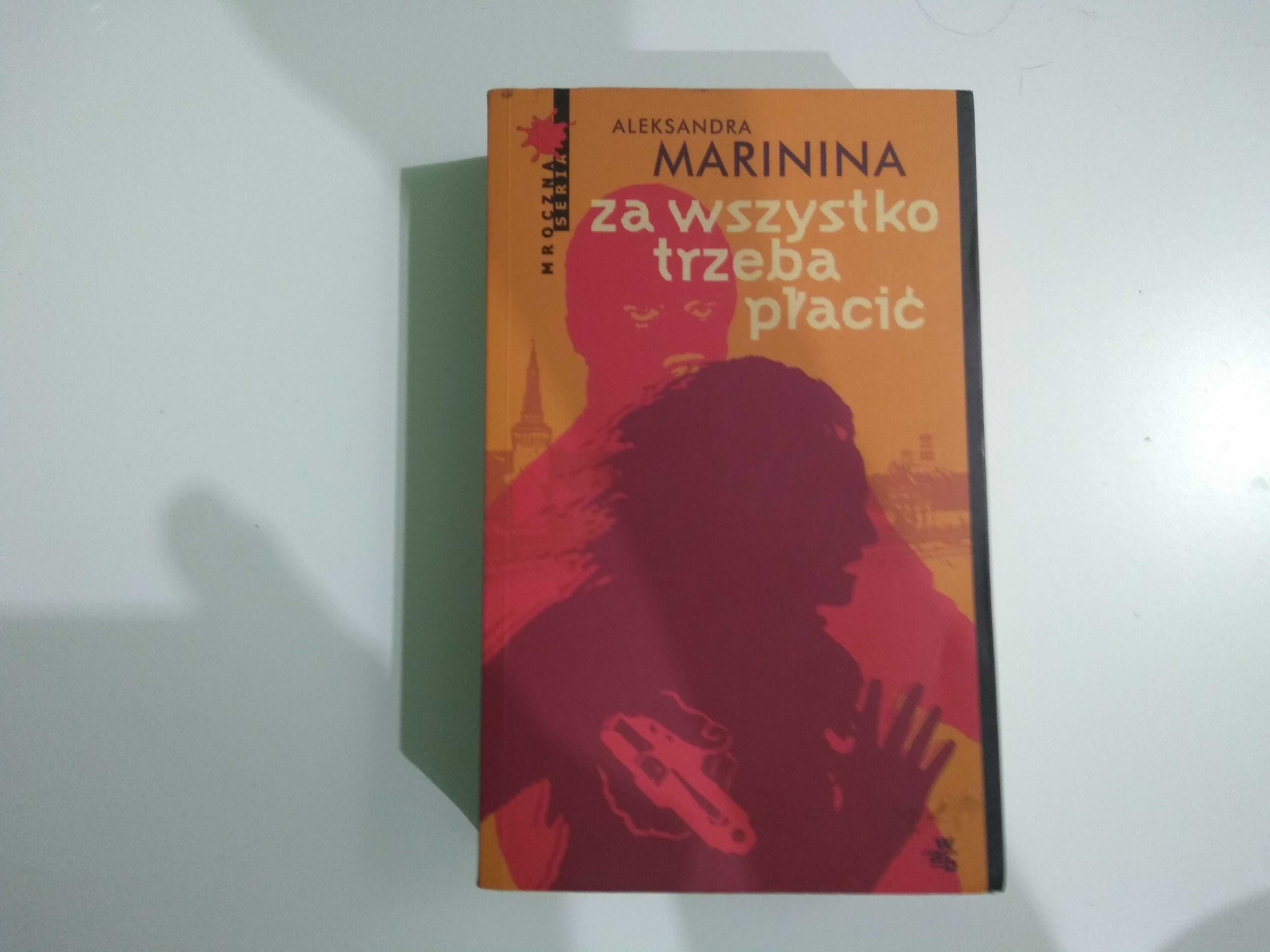 Dobra książka - Za wszystko trzeba płacić Aleksandra Marynina (D7)