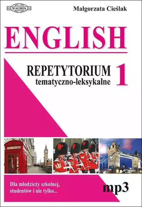 English. Repetytorium tematyczno-leksykalne 1. WAGROS