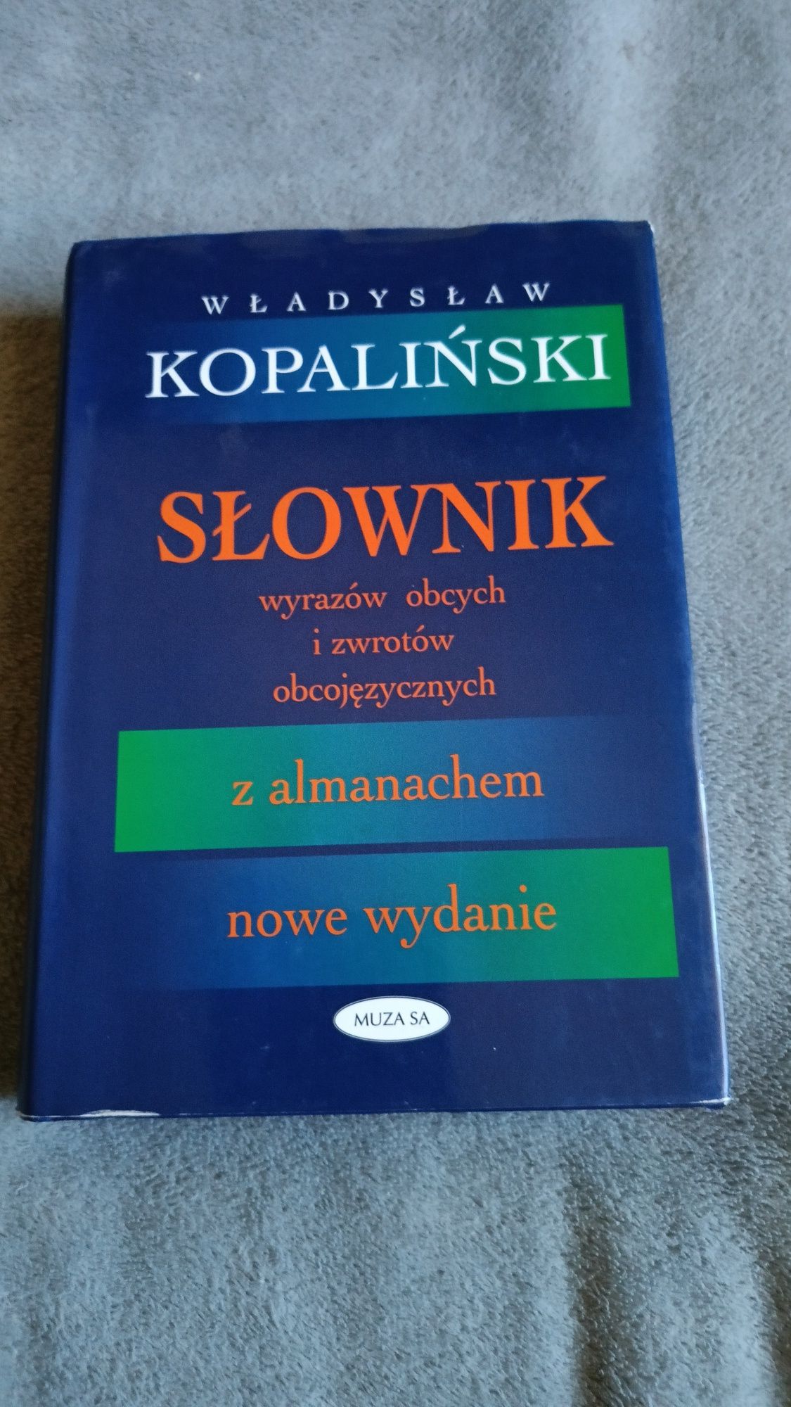 Słownik wyrazów obcych Władysław Kopaliński