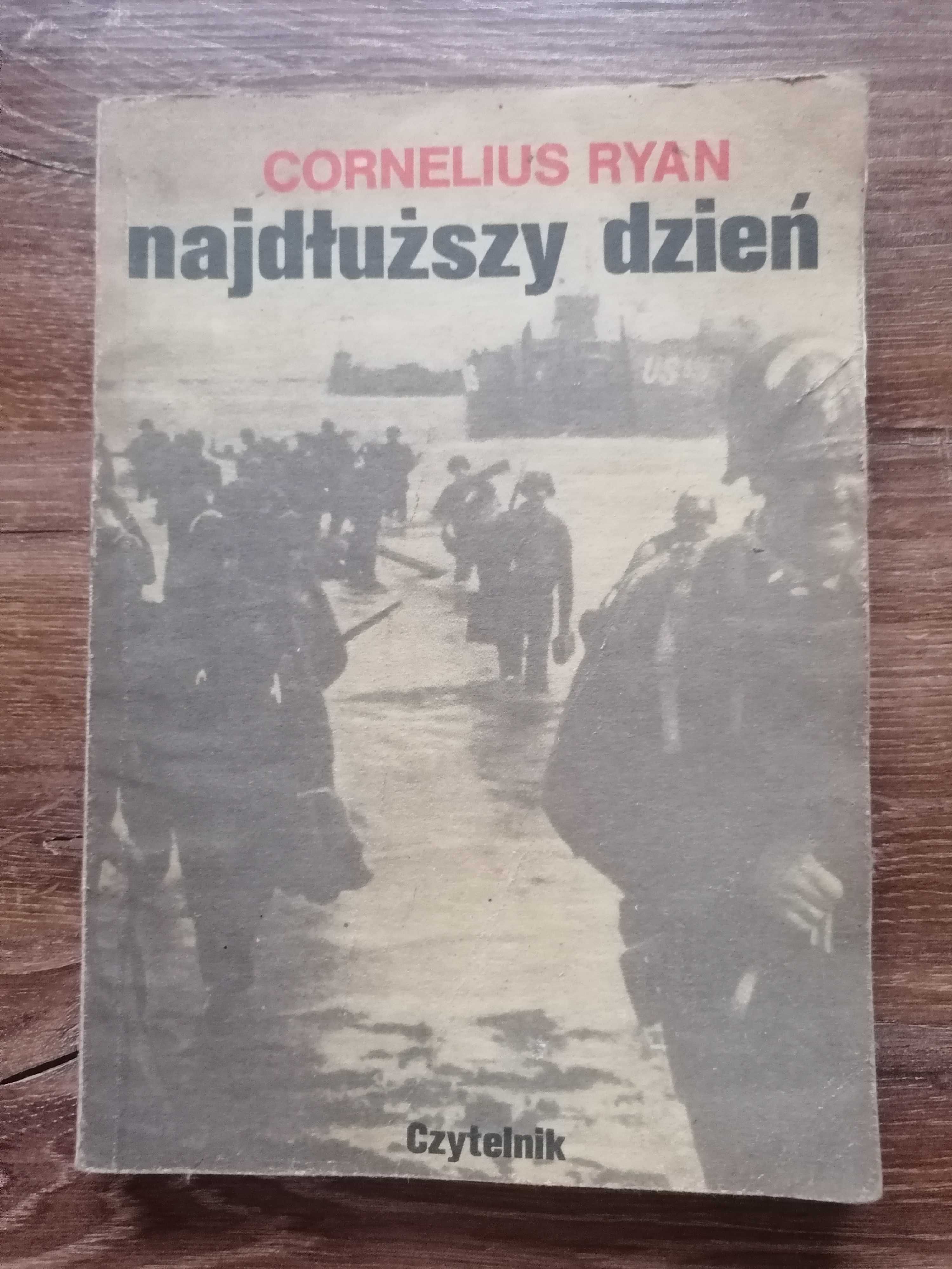 Cornelius Ryan - "Najdłuższy dzień"