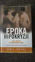 "Epoka hipokryzji" Kamil Janicki,Seks i erotyka w przedwojennej Polsce