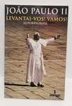 Levantai-vos! Vamos!, de João Paulo II