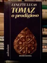 Lynette Lucas - Tomaz, o Prodigioso