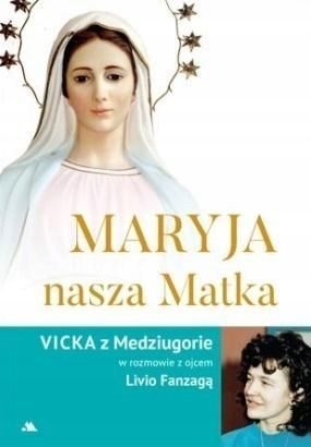 Maryja, Nasza Matka, Ks. Livio Fanzaga