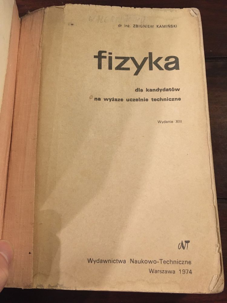 Fizyka dla kandydatów na wyższe uczelnie techniczne - Z. Kamiński