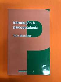 Introdução à psicopatologia - Jean Ménéchal