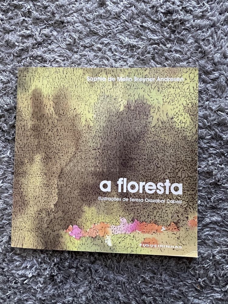 A Floresta ‘ sophia M B  Andresen’ Ilustrado
