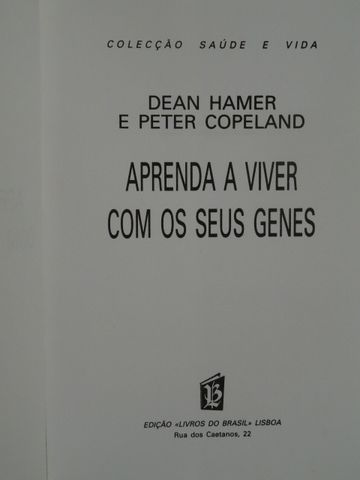 Aprenda a Viver Com os Seus Genes de Dean Hamer