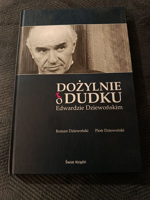 Dożylnie o Dudku Edwardzie Dziewońskim