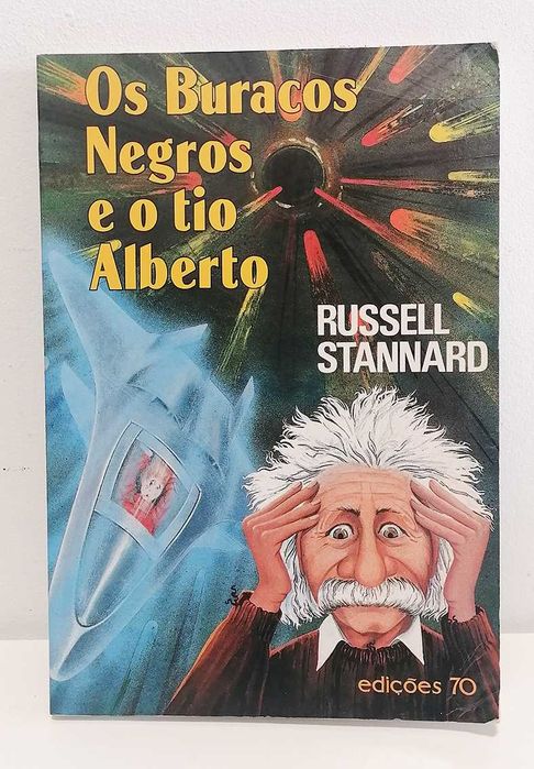 Os Buracos Negros e o Tio Alberto, de Russell Stannard