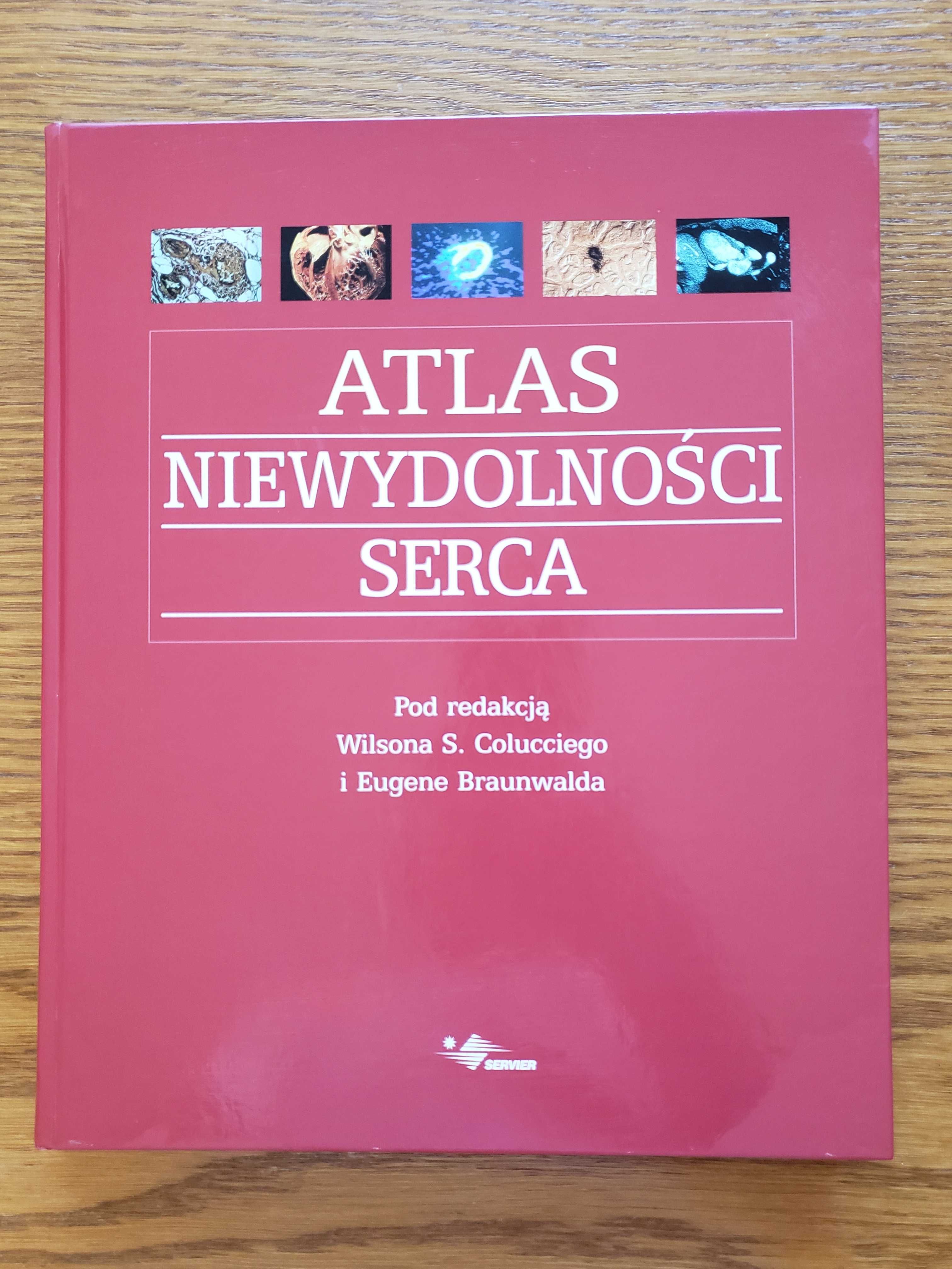 Atlas niewydolności serca pod red. W. Colucciego i E. Braunwalda