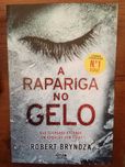 Robert Bryndza - A rapariga no gelo
