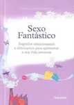 Sexo Fantástico de Elizabeth Wilson (Portes grátis)