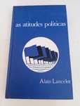 Alain Lancelot - As atitudes políticas