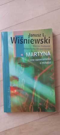 Martyna i inne opowiadania o miłości Janusz L. Wiśniewski