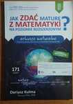 Dariusz Kulma Jak zdać maturę z matematyki na poziomie rozszerzonym