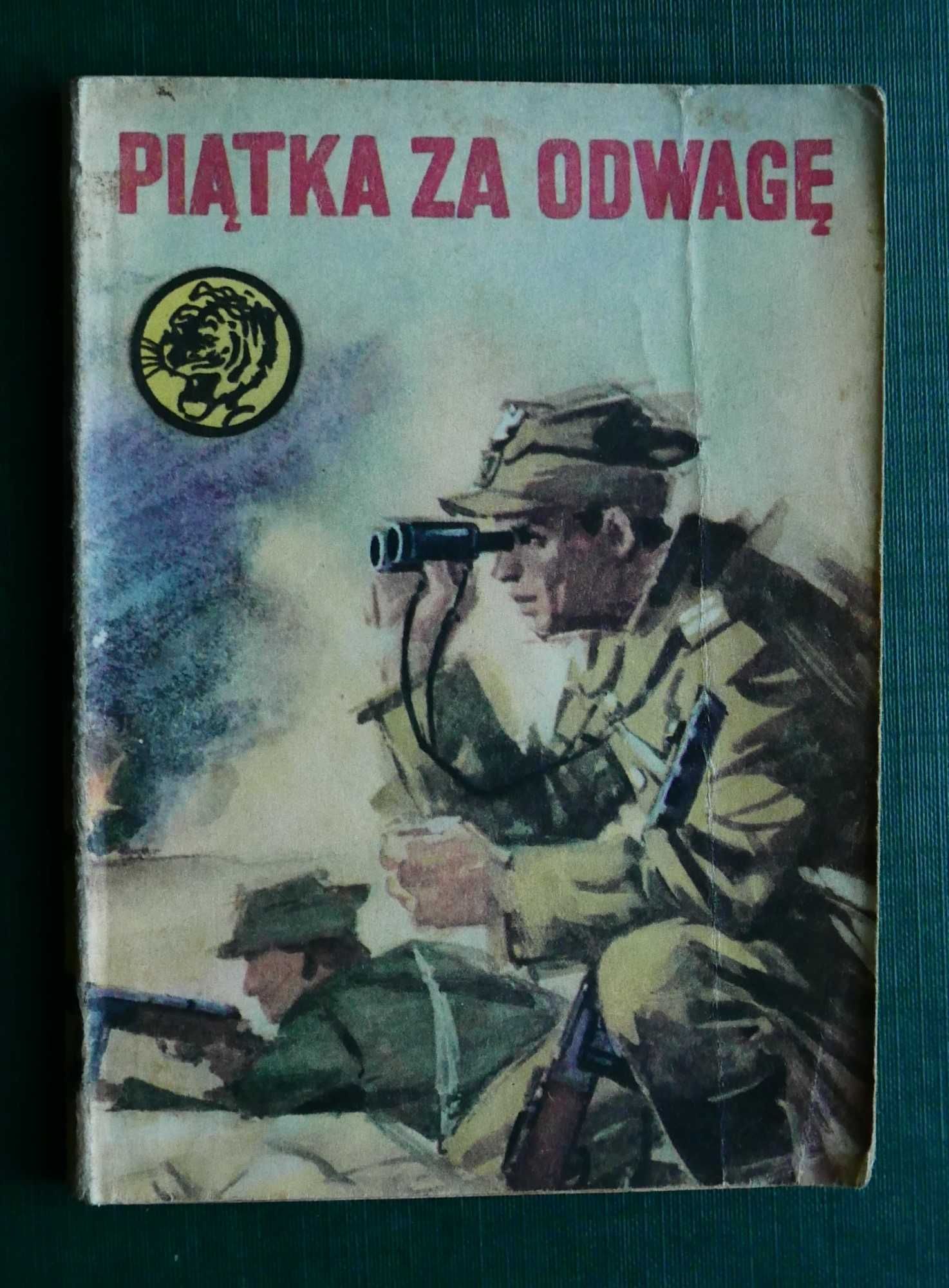 Piątka za odwagę - Bolesław Jagielski/Seria "Żółty Tygrys" Nr.17/1975r