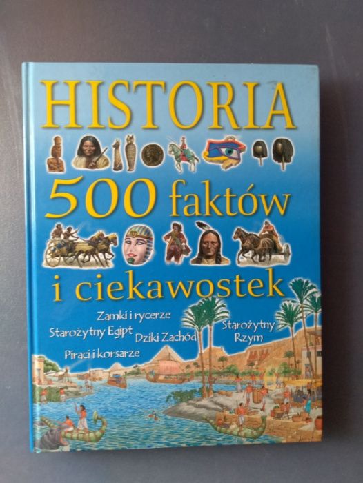 Historia 500 faktów i ciekawostek.