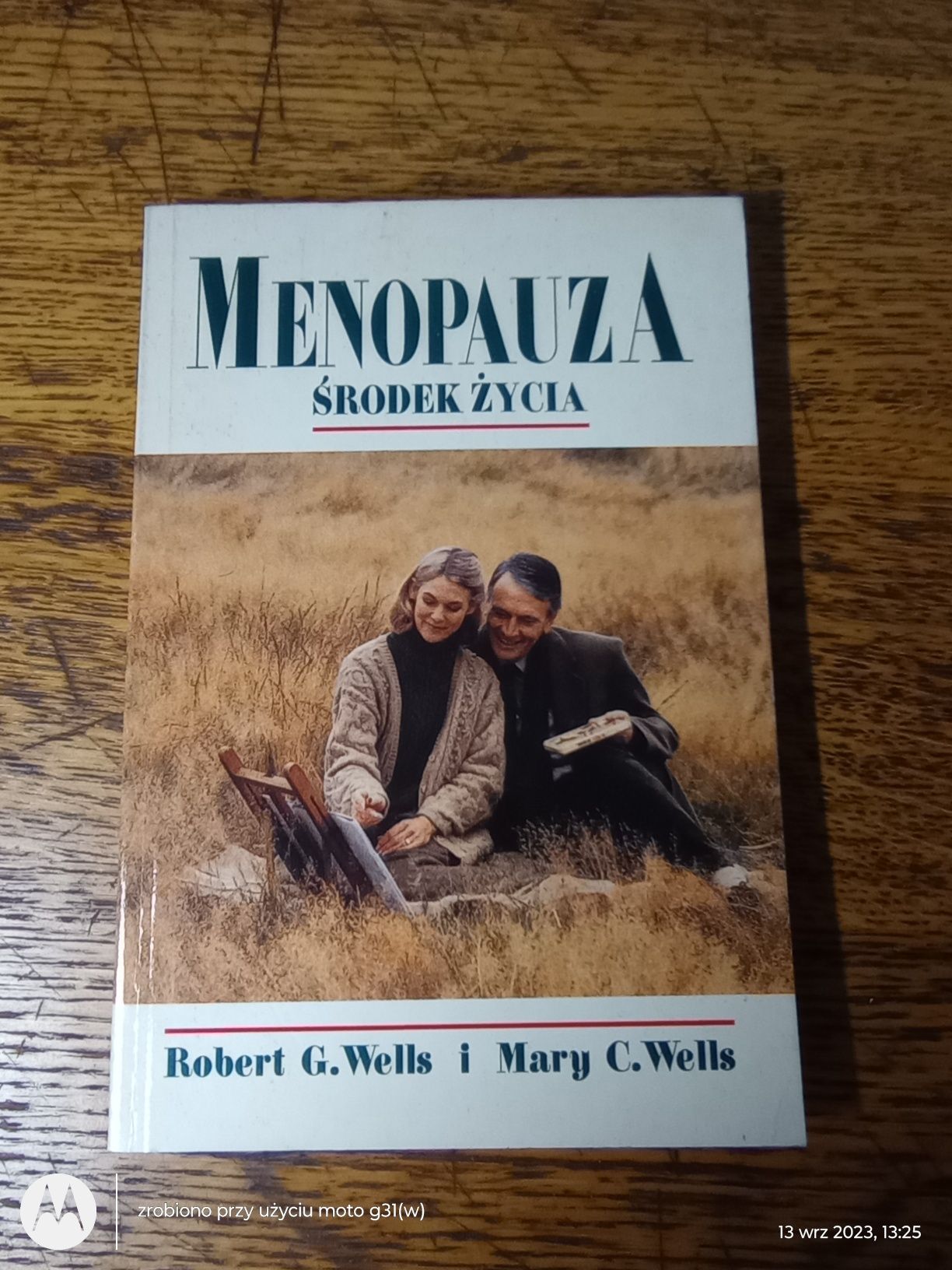 Menopauza. Środek życia. Robert i Mary G. Wells