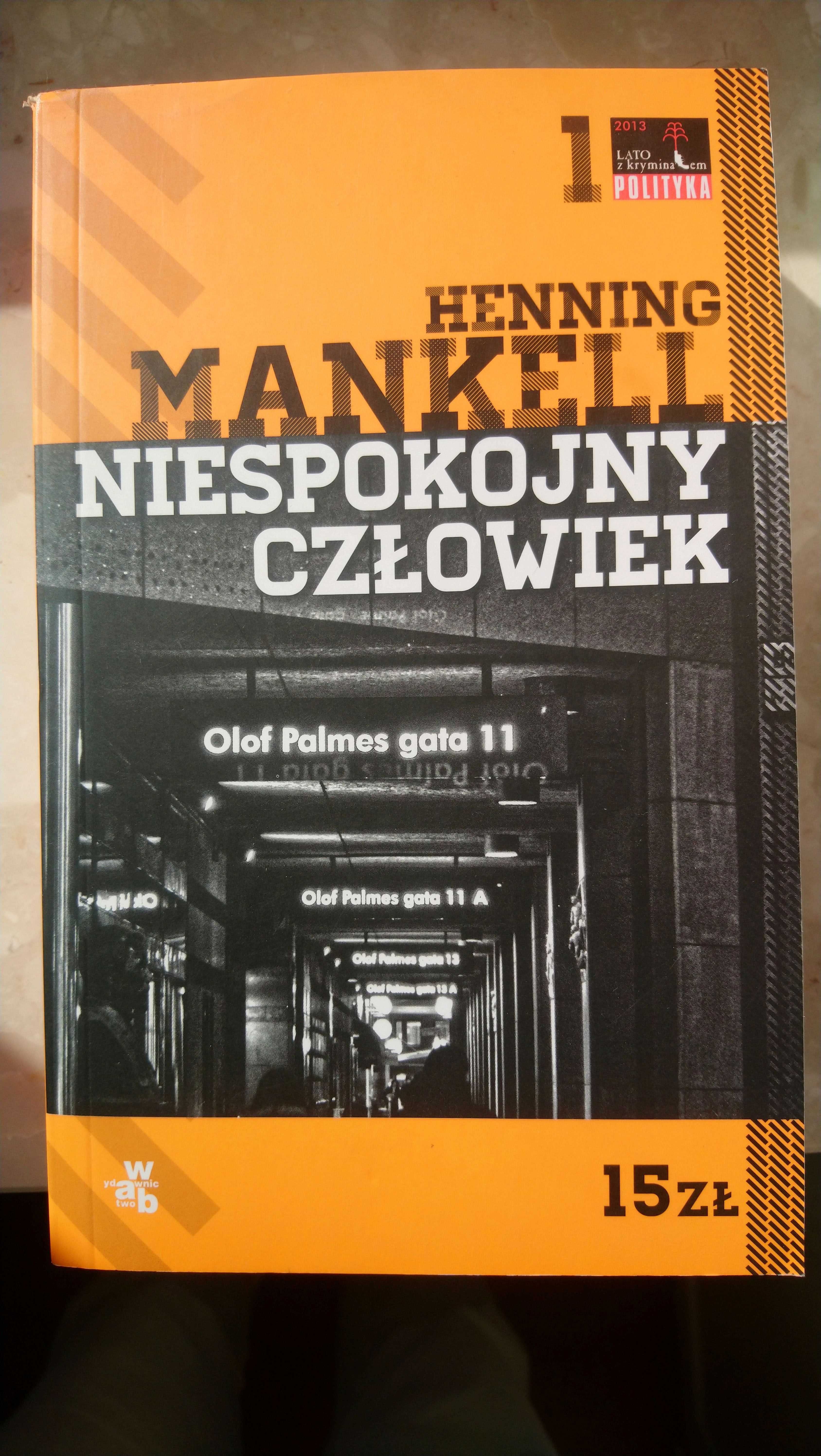 Kryminał - Mankell, Niespokojny człowiek