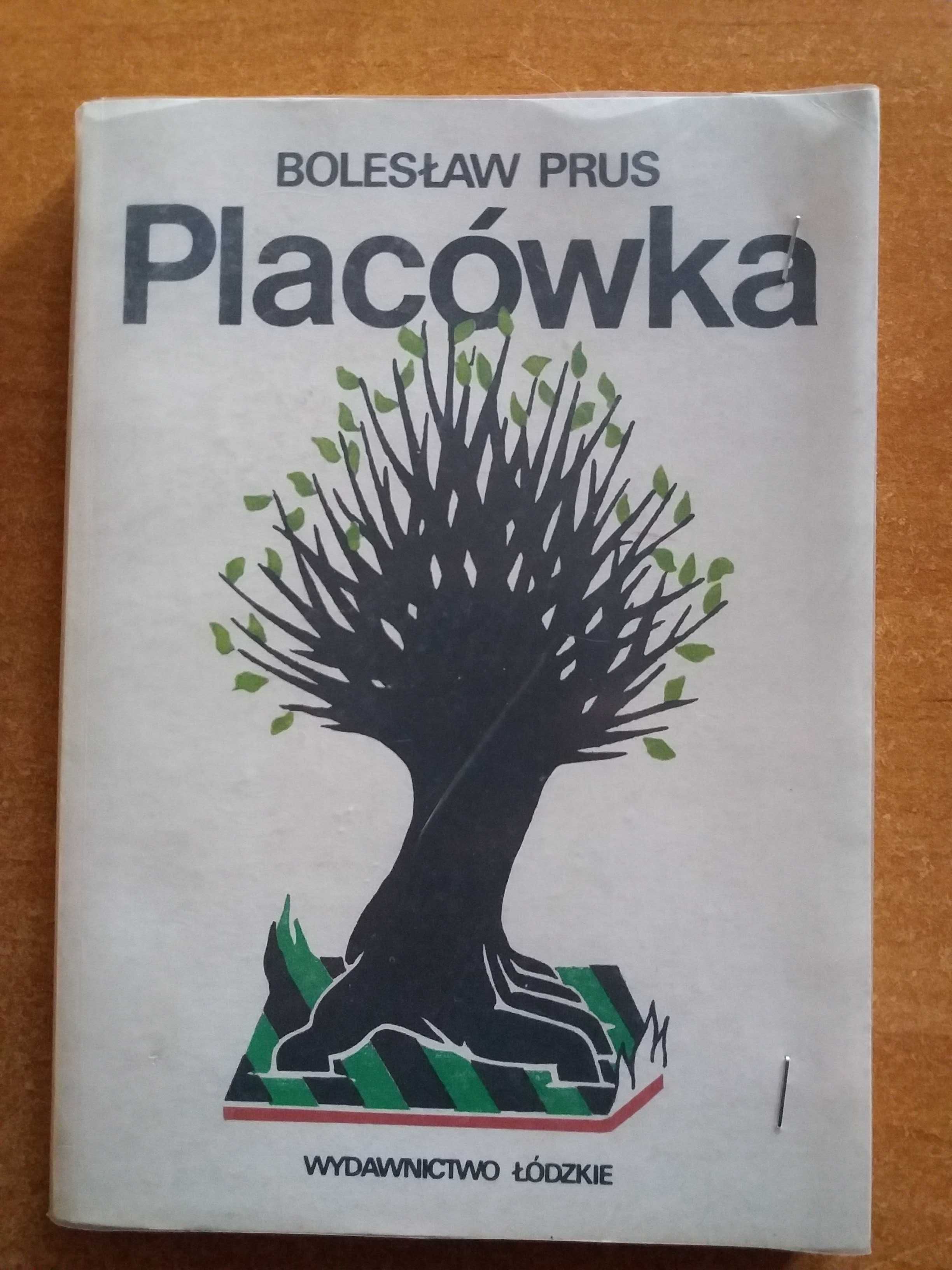 Placówka - Bolesław Prus