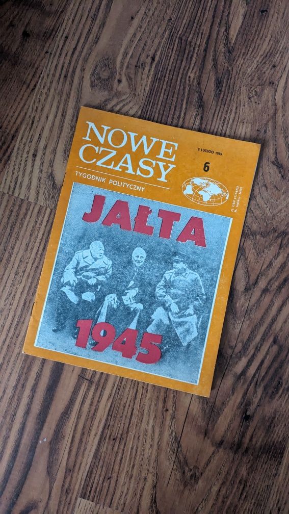 Nowe czasy tygodnik polityczny Jałta Luty 1985