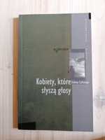 Sidney Callahan - Kobiety, które słyszą głosy