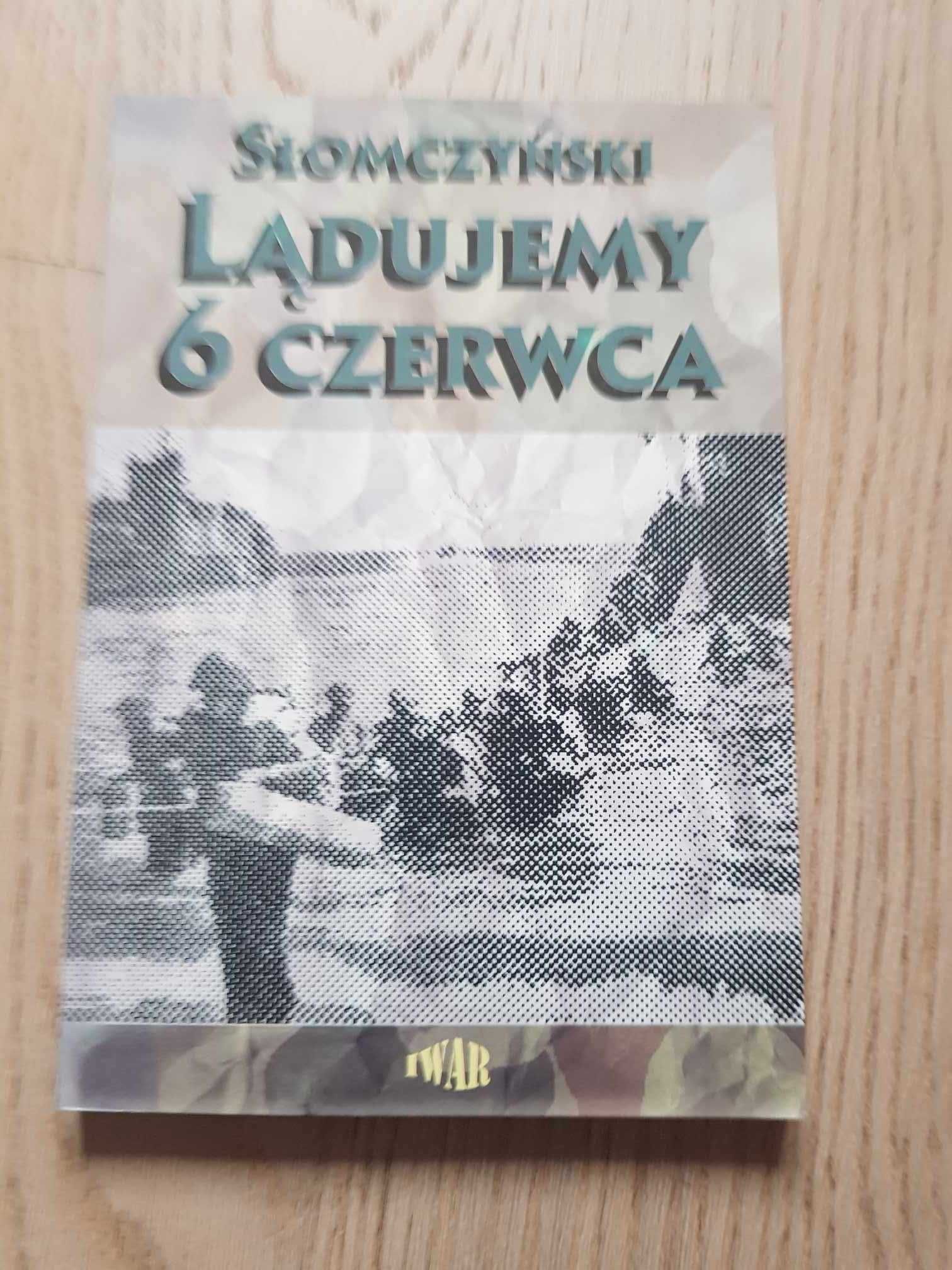 Lądujemy 6 czerwca M. Słomczyński