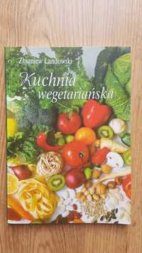 Kuchnia wegetariańska Zbigniew Landowski