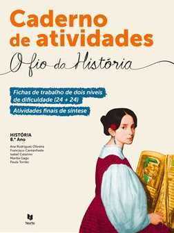 O Fio da História - História 8º Ano - Caderno de Atividades