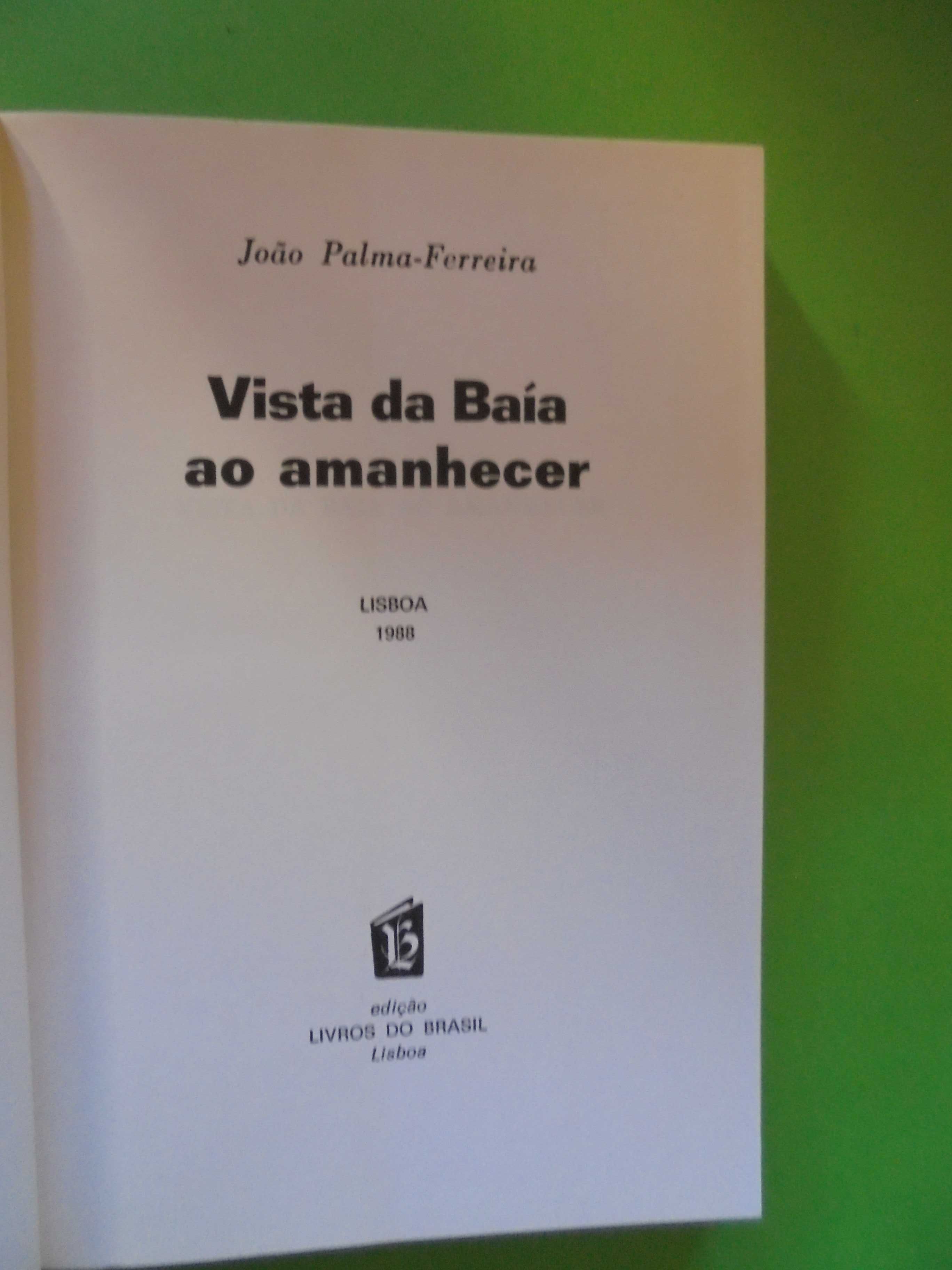 Ferreira (João Palma);Vista da Baía ao Amanhecer