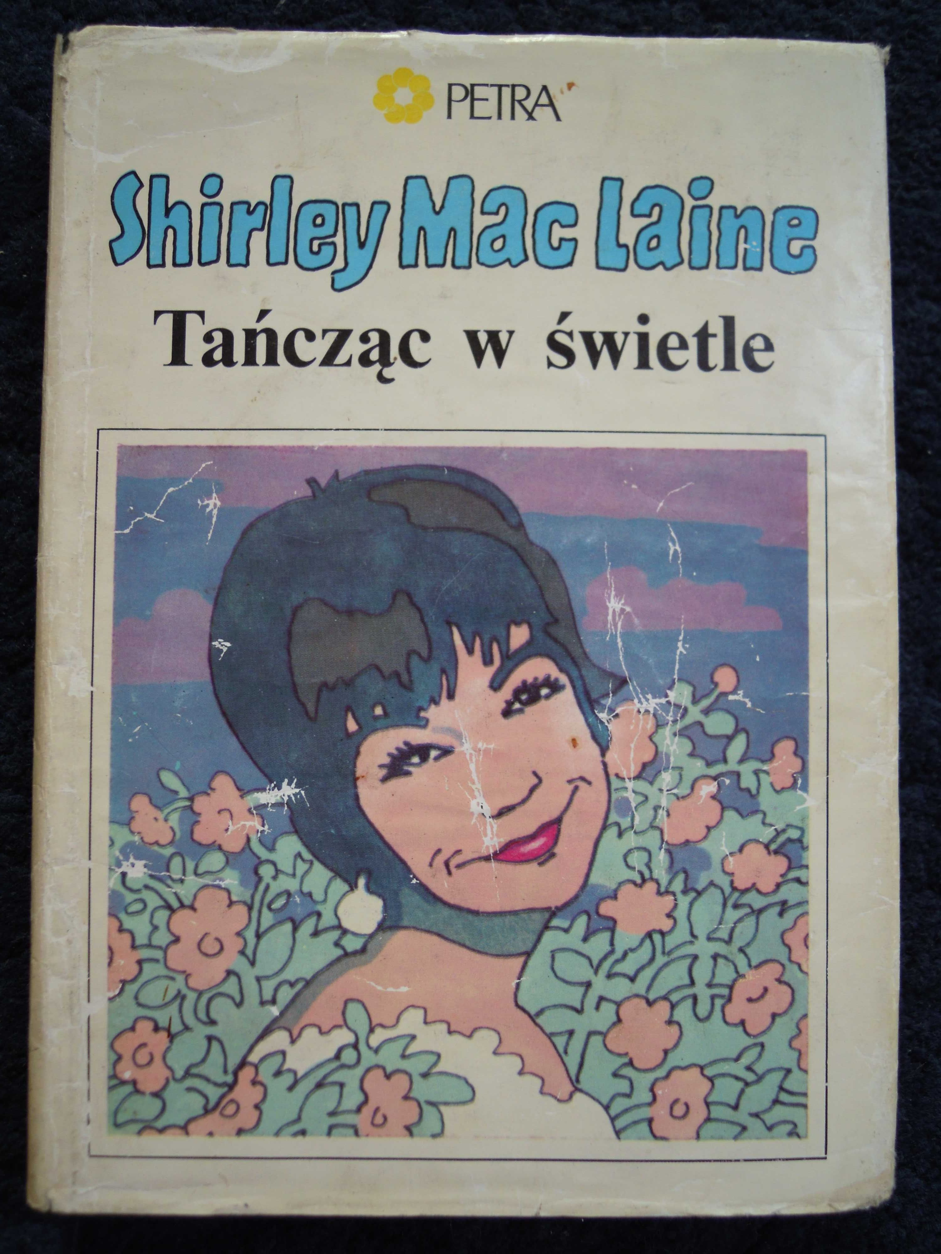 "Tańcząc w świetle" Shirley Mac Laine