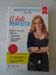 Livro - A dieta perfeita - Mariana Abecassis