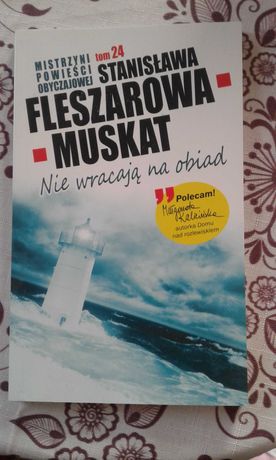 Książka "'Nie wracają na obiad" Stanisława Fleszarowa-Muskat
