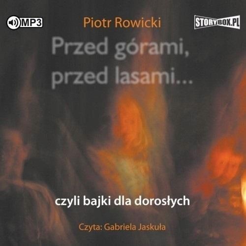 Przed Górami, Przed Lasami. Czyli.. Audiobook