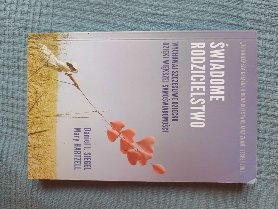 Książka Świadome rodzicielstwo D.Siegel