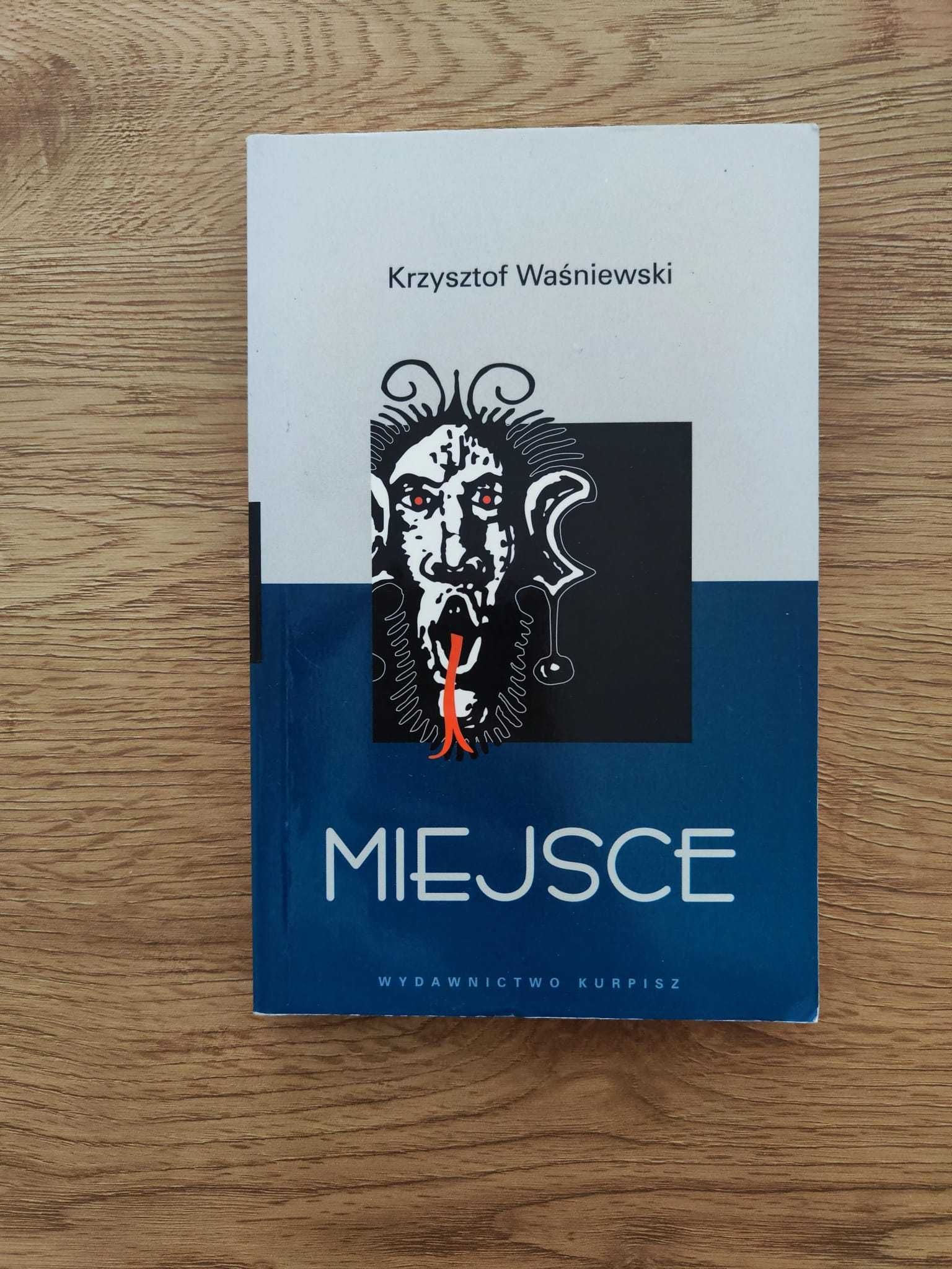 Miejsce - Krzysztof Waśniewski